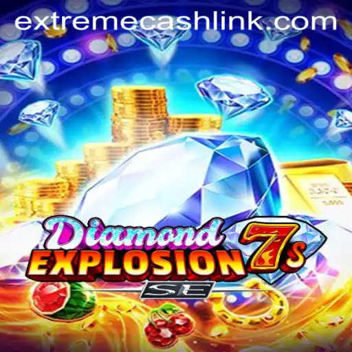 Discover the Thrills of DiamondExplosion7sSE with EXTREMECASH: A Comprehensive Guide