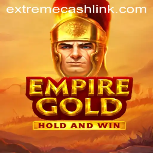 EmpireGold: Discover the Thrilling World of EXTREMECASH